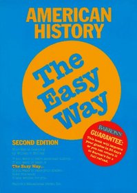 American History the Easy Way (American History the Easy Way, 2nd ed)