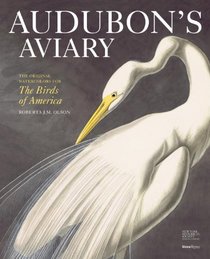 Audubon's Aviary Limited Edition: The Original Watercolors for The Birds of America