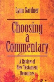 Choosing a Commentary: A Review of New Testament Resources