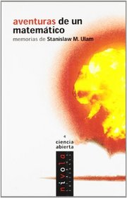 Aventuras de un matemtico. Memorias de Stanislaw M. Ulam
