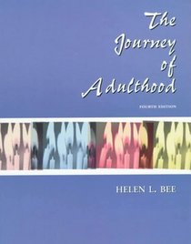 The Journey of Adulthood (4th Edition)