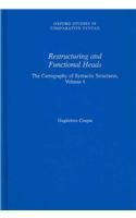 Restructuring and Functional Heads: The Cartography of Syntactic Structures Volume 4 (Oxford Studies in Comparative Syntax)