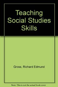 Teaching Social Studies Skills