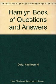 Hamlyn Book of Questions and Answers