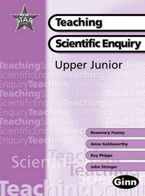 New Star Science Year 5-6/P6-7 Teaching Scientific Enquiry