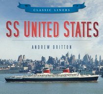 SS United States (Classic Liners)
