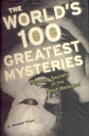 The World's 100 Greatest Mysteries