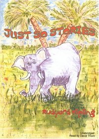 Selections from Just So Stories