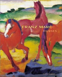 Franz Marc: Horses
