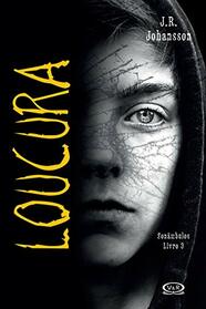 Loucura - Vol.3 - Trilogia Sonambulos