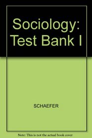 Sociology: Test Bank I