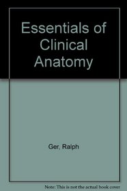 Essentials of Clinical Anatomy