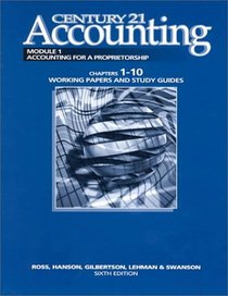 Century 21 Accounting 1st Year Course: Chapters 1-10 Working Papers