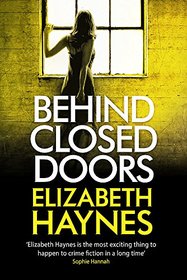 Behind Closed Doors (DCI Louisa Smith, Bk 2)