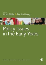 Policy Issues in the Early Years (Critical Issues in the Early Years)