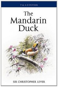 The Mandarin Duck (Poyser Monographs)
