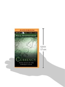 Currency: Book Seven of the Baroque Cycle