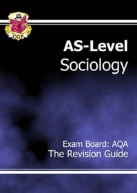AS Sociology: AQA Revision Guide