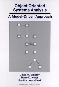Object-Oriented Systems Analysis: A Model-Driven Approach (Yourdon Press Computing Series)