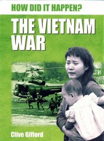 The Vietnam War (How Did it Happen?)