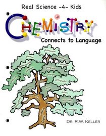Chemistry Connects to Language (Real Science -4- Kids) (Real Science-4-Kids)