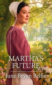 Martha's Future (Harl Mmp Amish Singles)