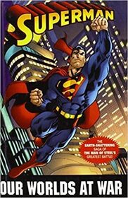 Superman: Our Worlds at War, Vol 1
