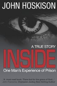 Inside - One Man's Experience of Prison