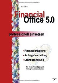 Financial Office 5.0 professionell einsetzen.