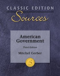 Classic Edition Sources: American Government