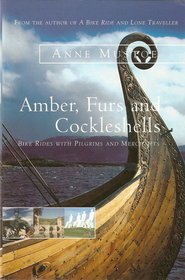 Amber, Furs and Cockleshells: Bike Rides with Pilgrims and Merchants