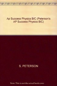 AP Success: Physics B/C, 3rd ed (Ap Success : Physics B/C, 3rd ed)
