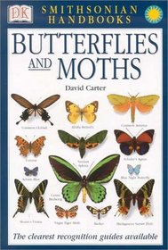 Smithsonian Handbooks: Butterflies and Moths (Smithsonian Handbooks (Paperback))