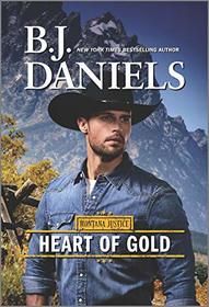 Heart of Gold (Montana Justice, Bk 3)