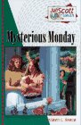 Mysterious Monday (Juli Scott Super Sleuth, Bk 1)
