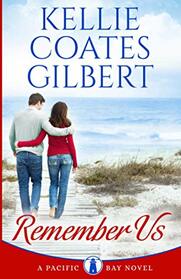 Remember Us (The Pacific Bay Series)