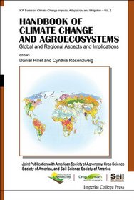 Handbook of Climate Change and Agroecosystems (ICP Series on Climate Change Impacts, Adaptation, and Mitigation)