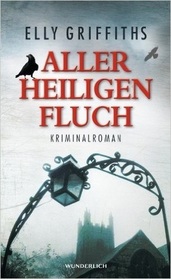Aller Heiligen Fluch (A Room Full of Bones) (Ruth Galloway, Bk 4) (German Edition)