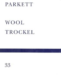 Parkett 33: Rosemarie Trockel, Christopher Wool