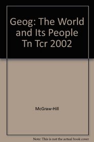 Geography: The world and Its People - Tennessee Teacher Classroom Resources