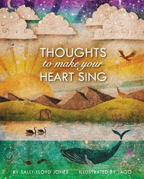 Thoughts to Make Your Heart Sing