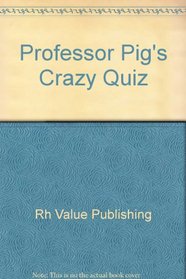 Professor Pig Crazy Quiz: Critter