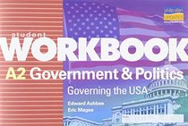 A2 Government and Politics: Governing the USA