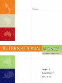 International Business: Environments and Operations: AND Understanding Organizational Context