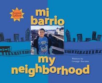 My Neighborhood/Mi Barrio (Turtleback School & Library Binding Edition) (Spanish Edition)