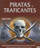 Piratas Y Traficantes/ Pirates and Drug Traffickers (Spanish Edition)