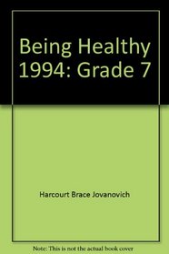 Being Healthy 1994: Grade 7