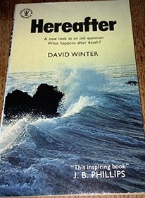 Hereafter (Hodder Christian paperbacks)