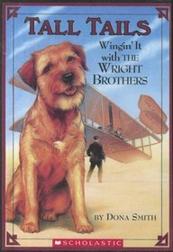 Wingin' It With The Wright Brothers (Tall Tales)