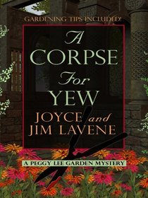 A Corpse for Yew (Peggy Lee, Bk 5) (Large Print)